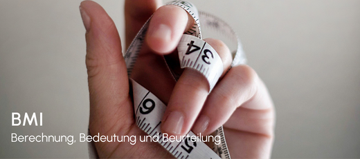 Der BMI: Berechnung, Bedeutung und Beurteilung